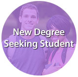 New Degree Seeking Student