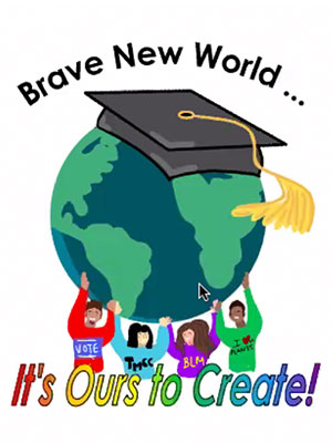 Illustration of students holding up a globe with the phrase 'It's Ours to Create!'